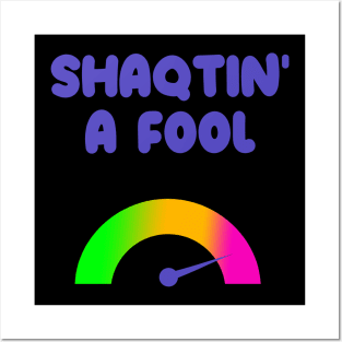 shaqtin' a fool Posters and Art